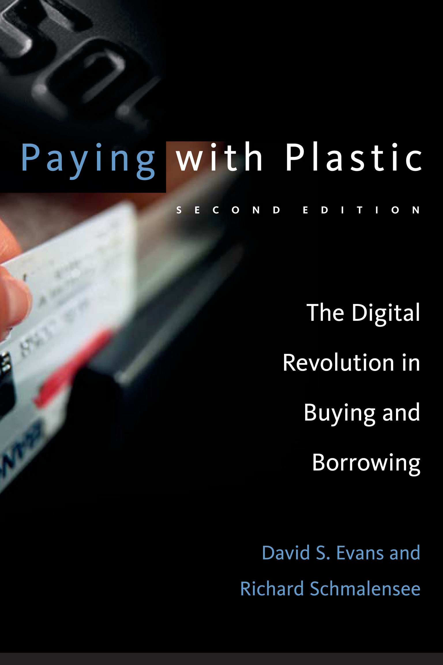 Paying With Plastic, Second Edition by David S. Evans