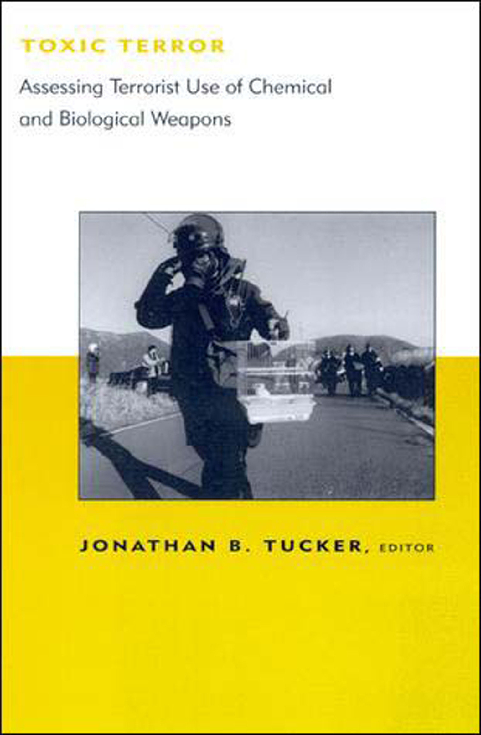 Toxic Terror by Jonathan B. Tucker