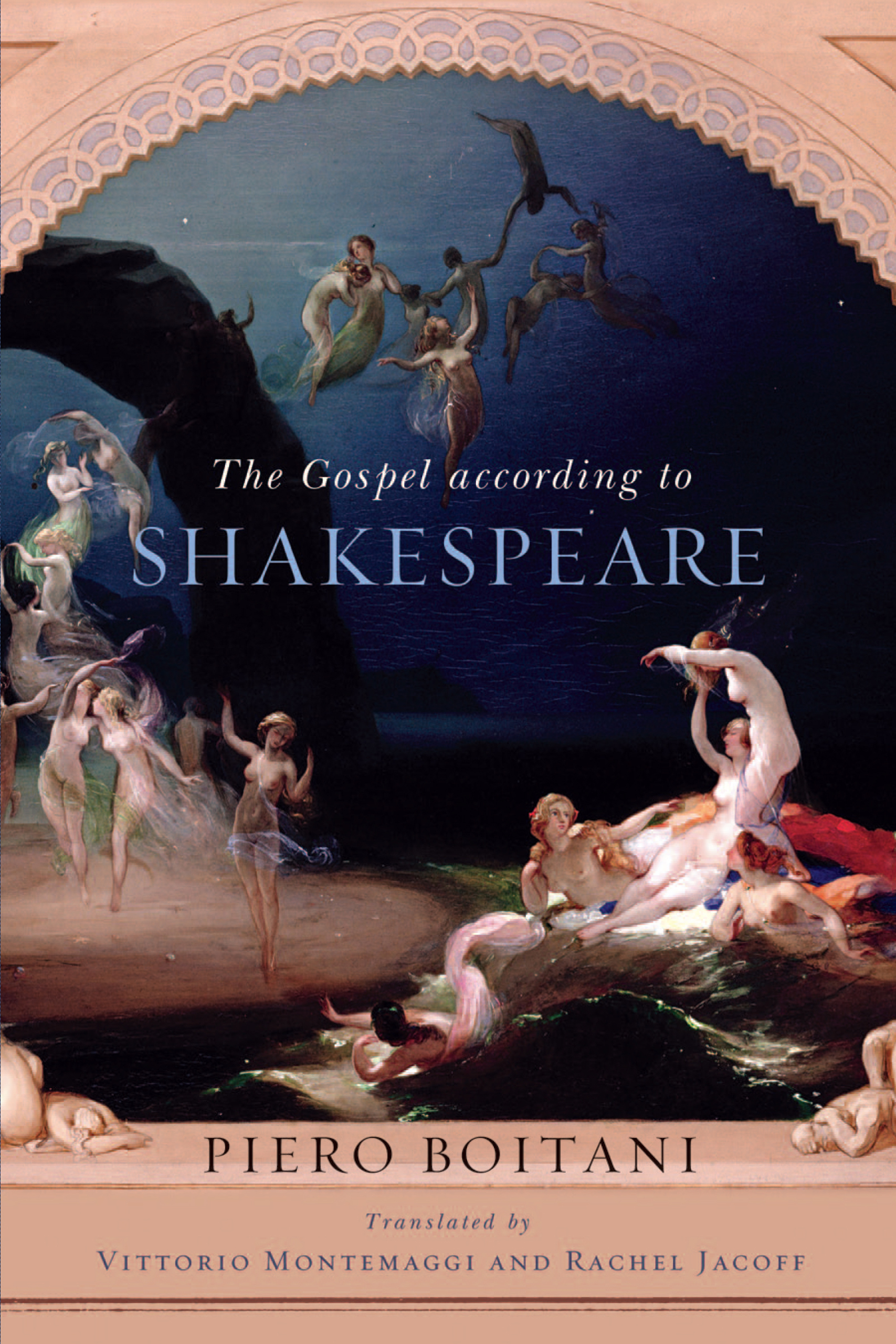 The Gospel According to Shakespeare by Piero Boitani