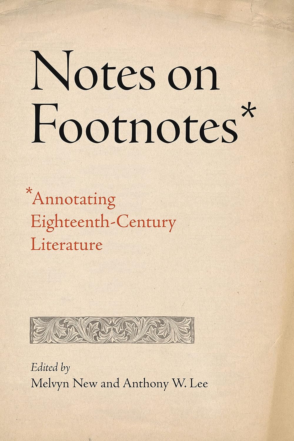 Notes on Footnotes by Melvyn New