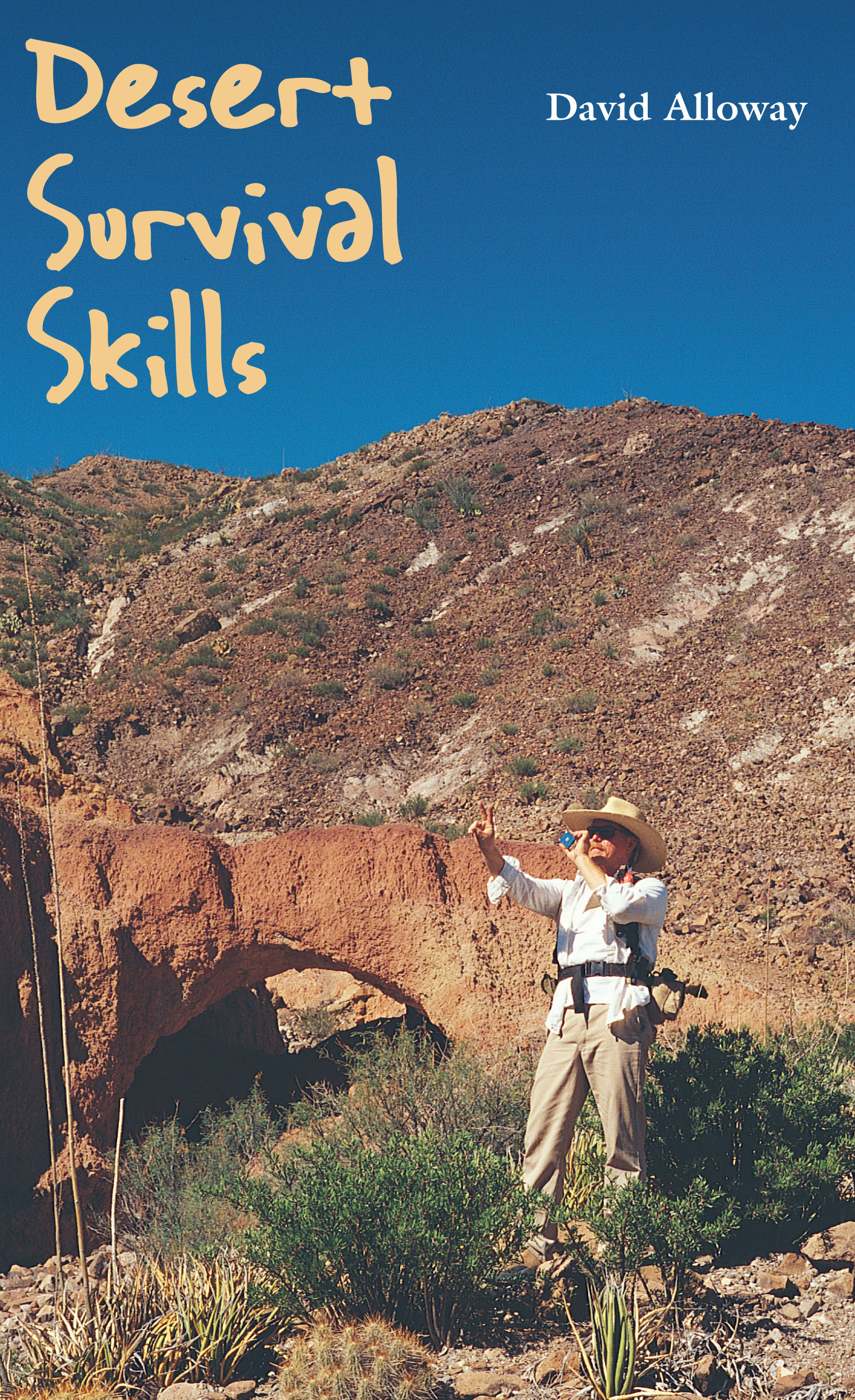 Desert Survival Skills by David Alloway