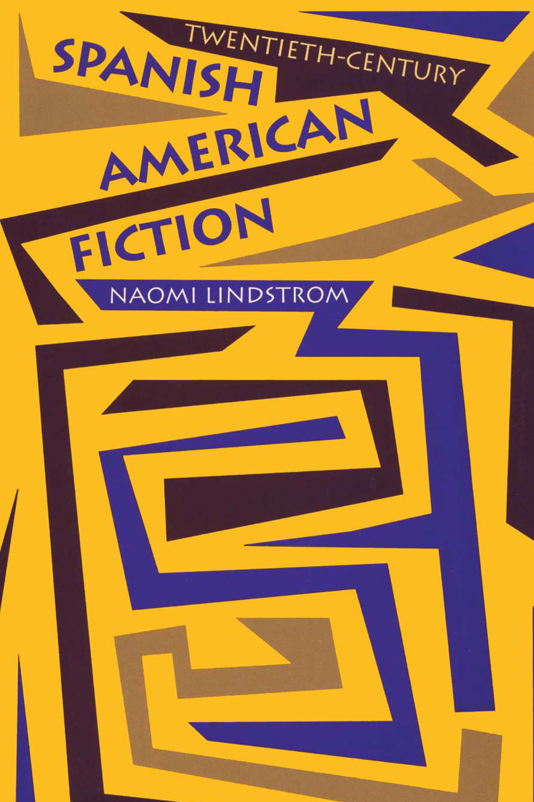 Twentieth-century Spanish American Fiction by Naomi Lindstrom