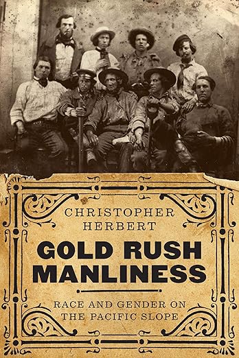 Gold Rush Manliness