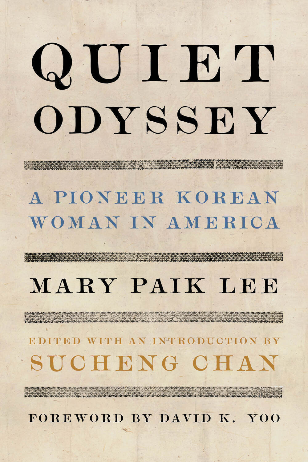 Quiet Odyssey by Mary Paik Lee