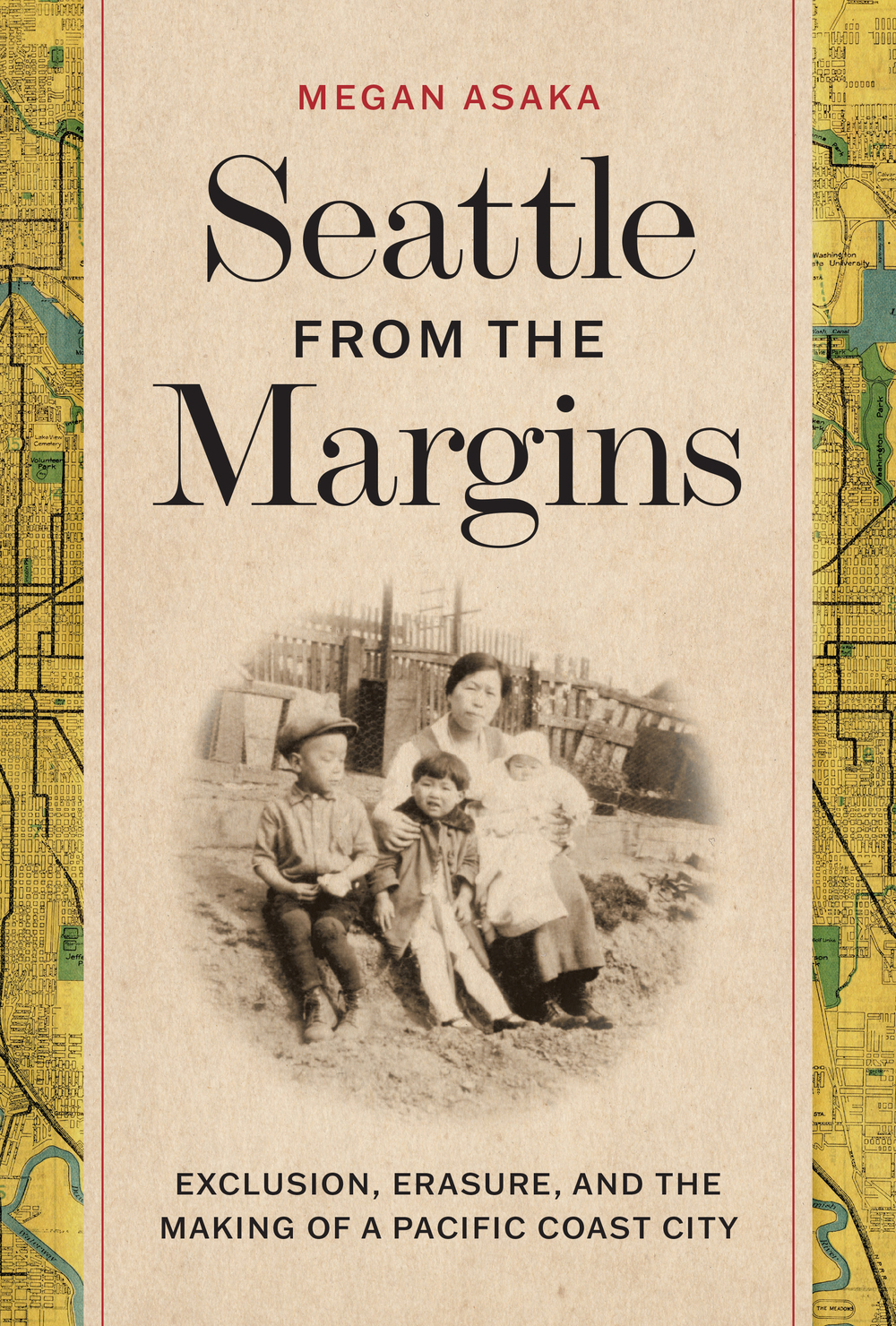Seattle From the Margins by Megan Asaka
