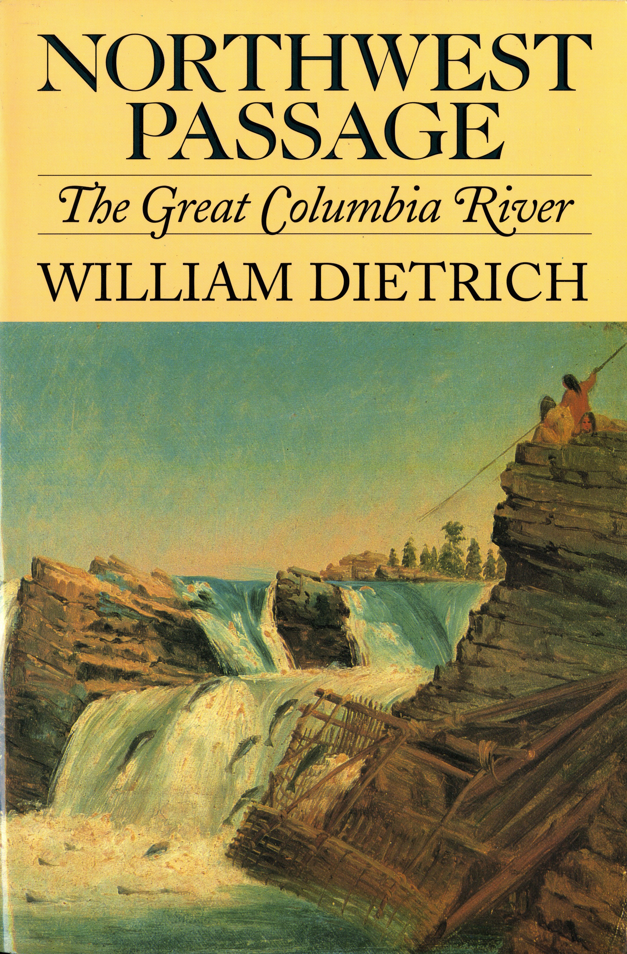 Northwest Passage by William Dietrich