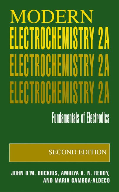 Modern Electrochemistry 2a by John O'M. Bockris