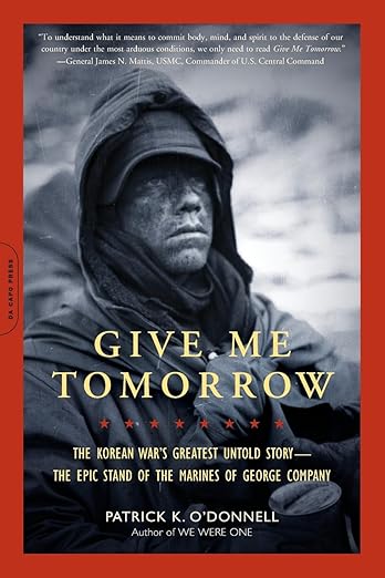 Give Me Tomorrow by Patrick K. O'Donnell