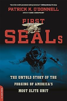 First SEALs by Patrick K. O'Donnell