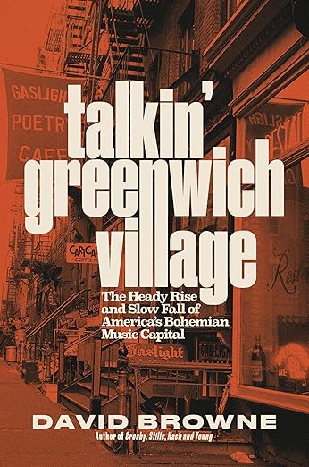 Talkin' Greenwich Village by David Browne