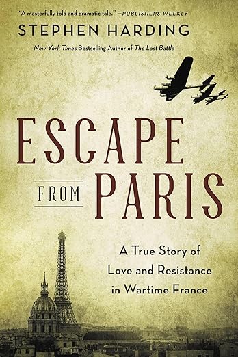 Escape From Paris by Stephen Harding
