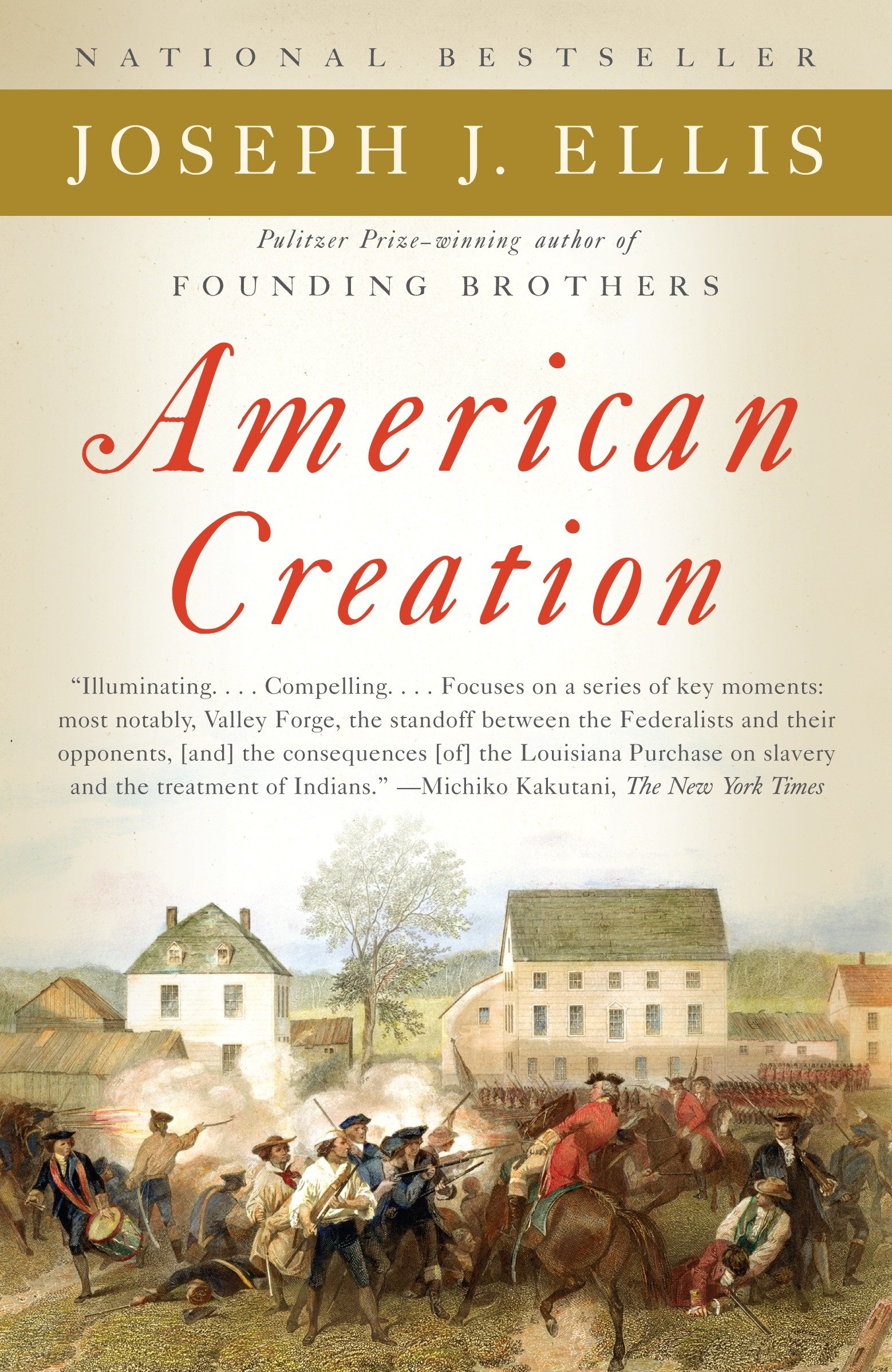 American Creation by Joseph J. Ellis