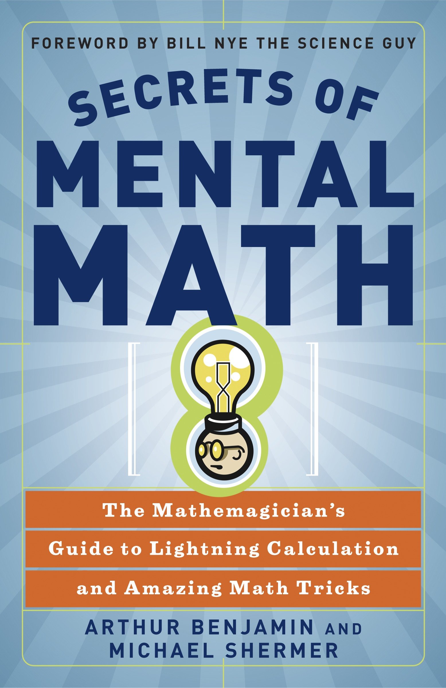 Secrets of Mental Math by Arthur Benjamin