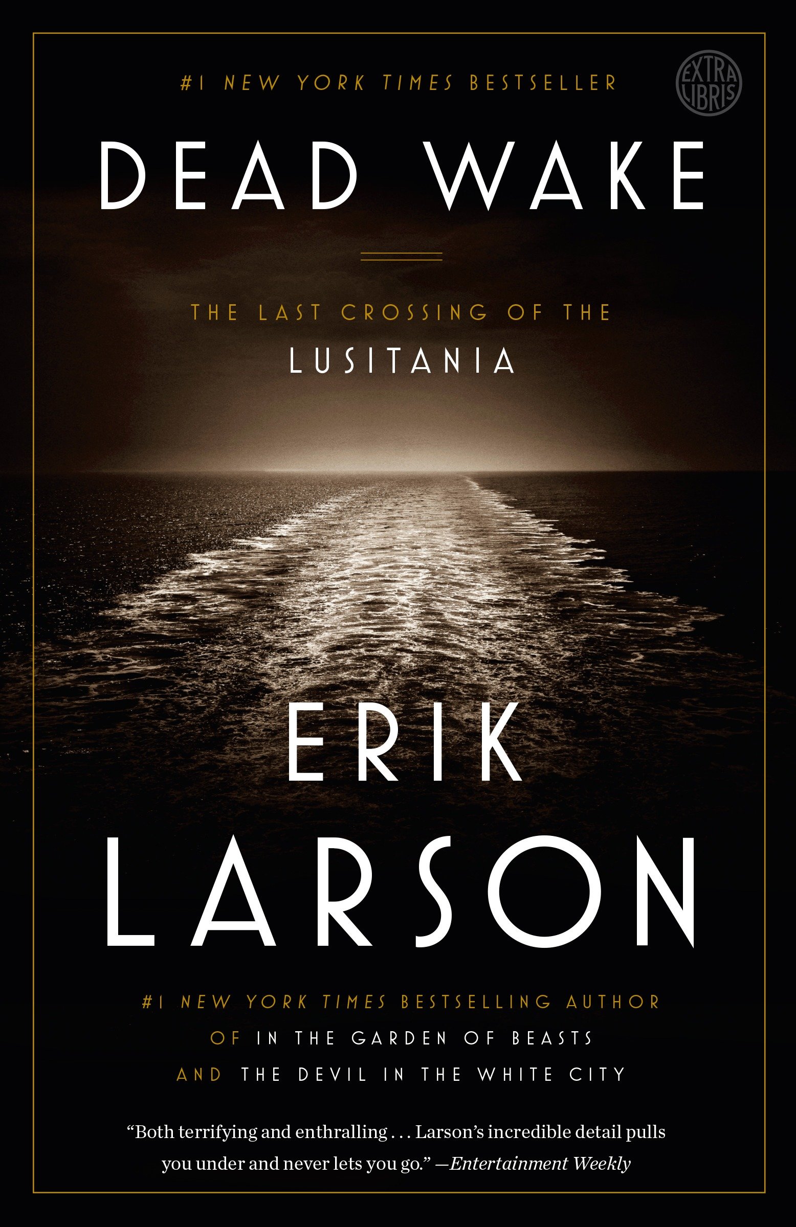 Dead Wake by Erik Larson