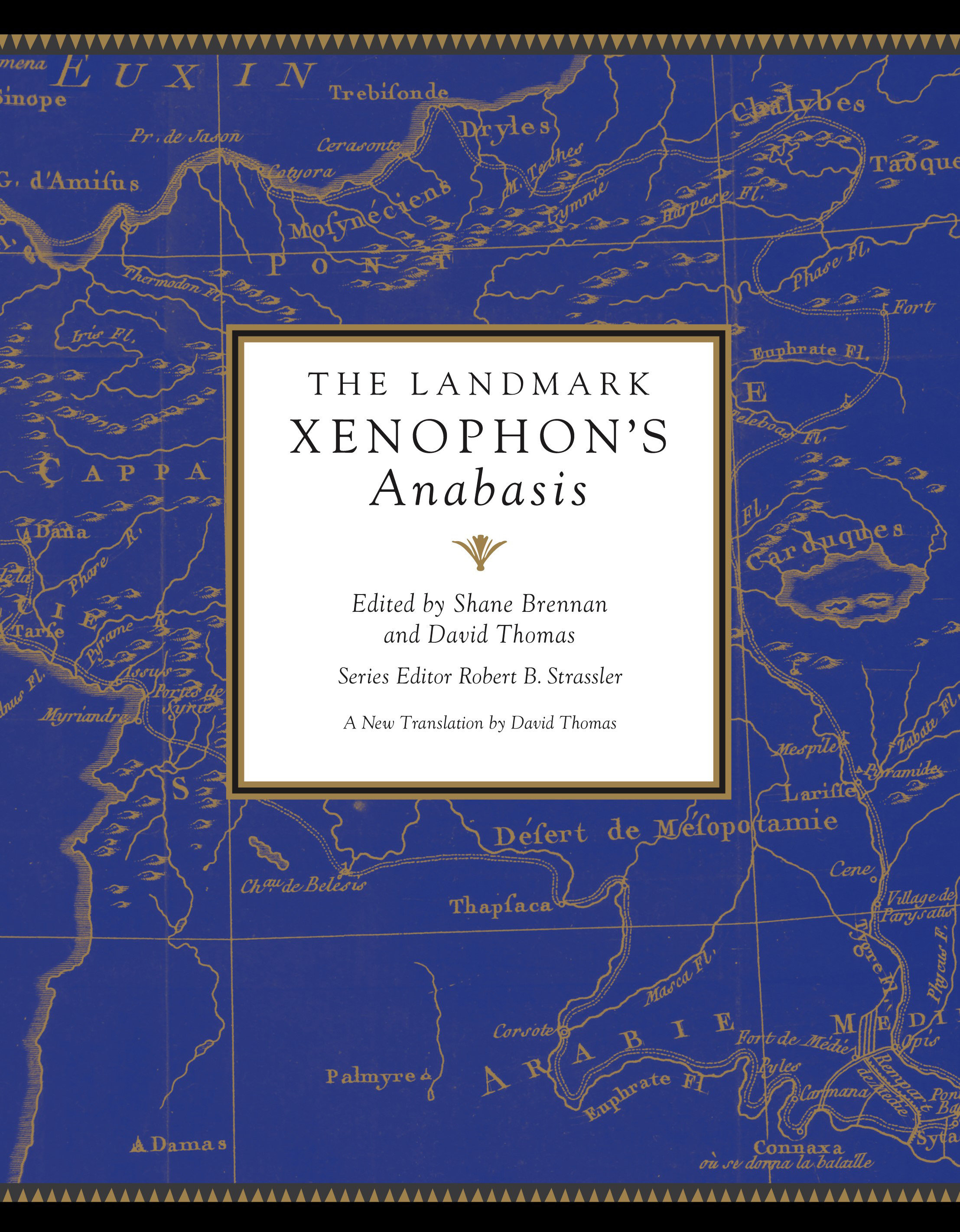 The Landmark Xenophon's Anabasis by Shane Brennan