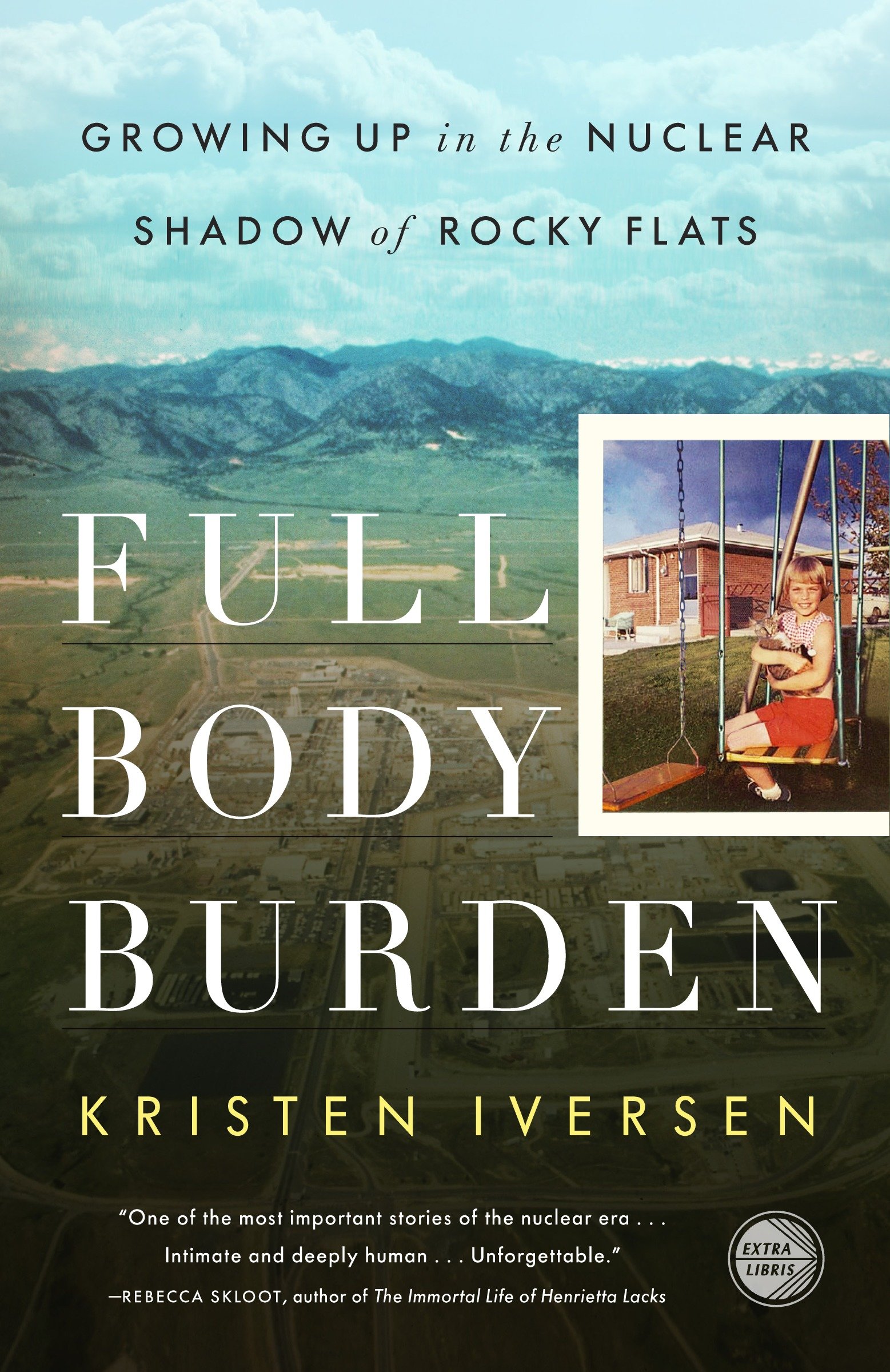 Full Body Burden by Kristen Iversen
