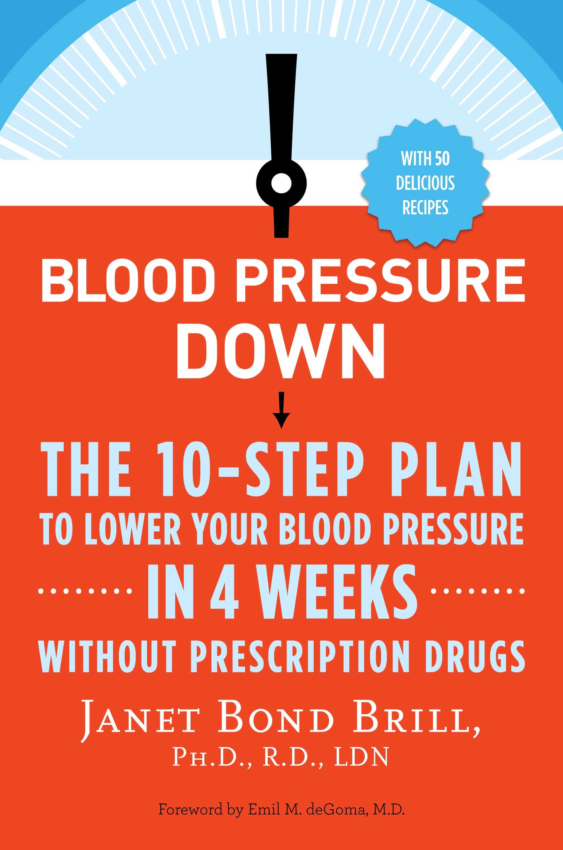 Blood Pressure Down by Janet Bond Brill PhD RD