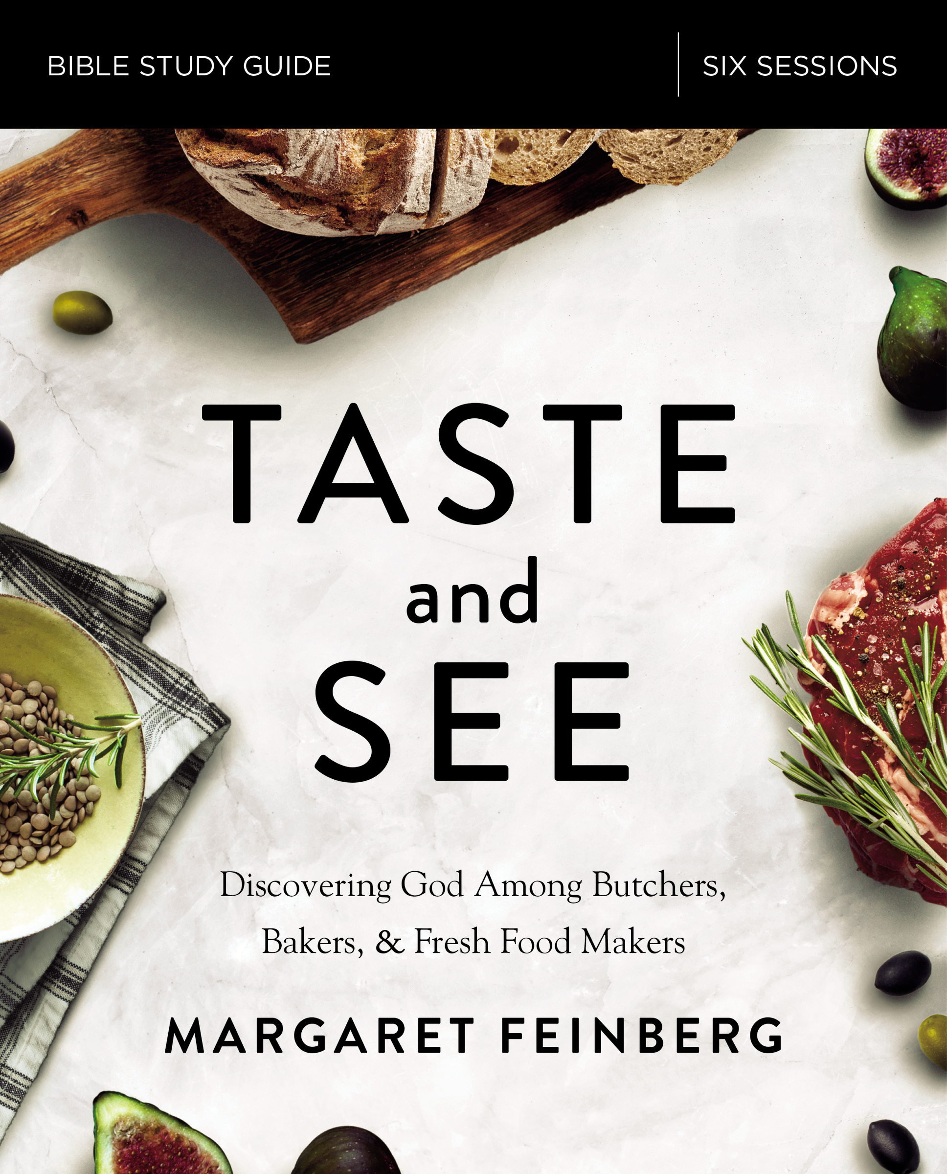 Taste and See Bible Study Guide by Margaret Feinberg