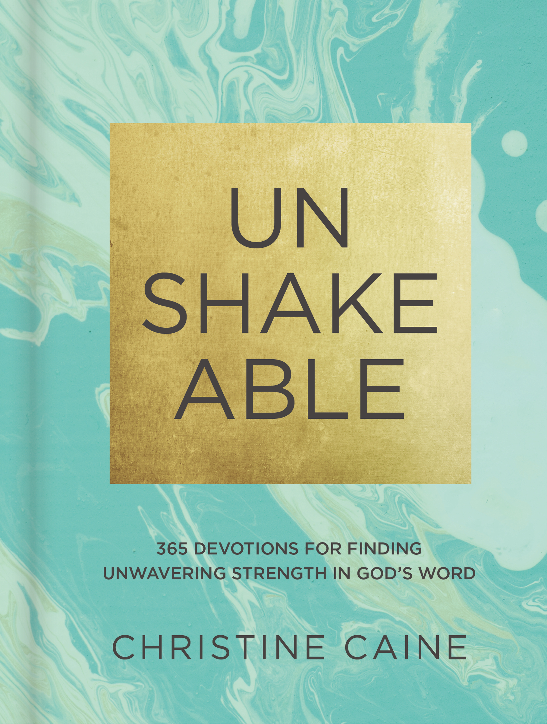 Unshakeable by Christine Caine