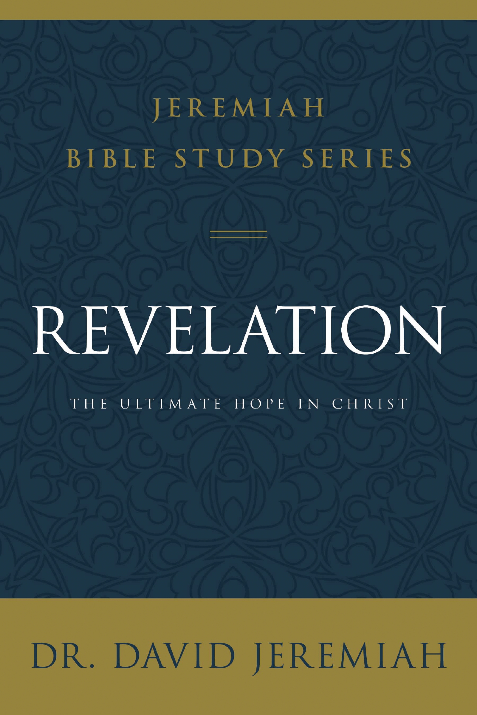 Revelation by Dr. David Jeremiah