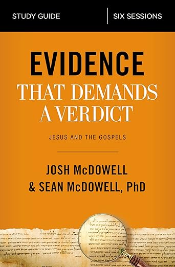 Evidence That Demands a Verdict Bible Study Guide by Josh McDowell