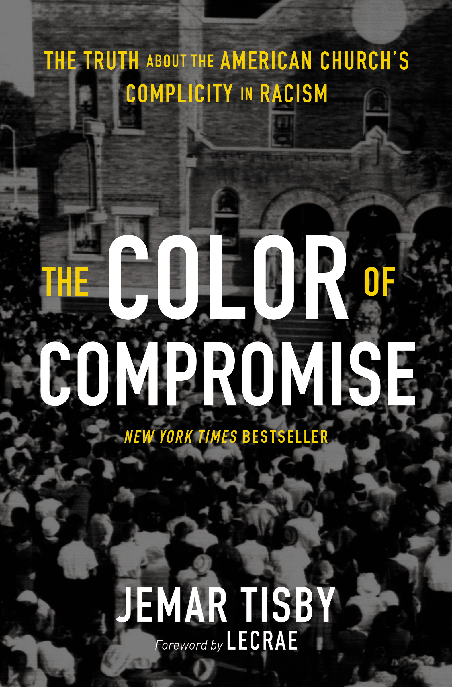 The Color of Compromise by Jemar Tisby