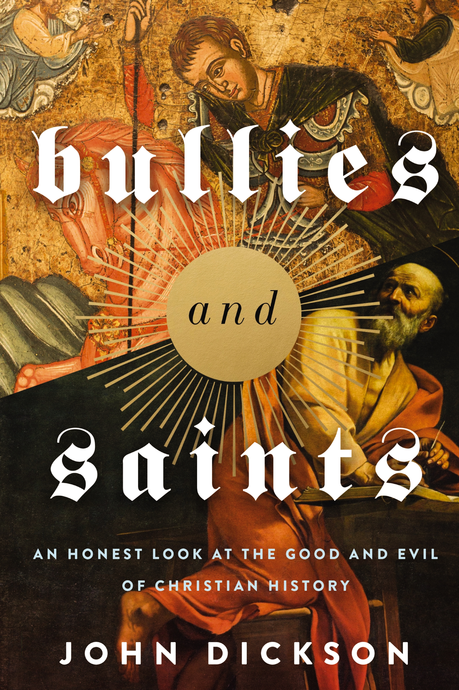 Bullies and Saints by Zondervan
