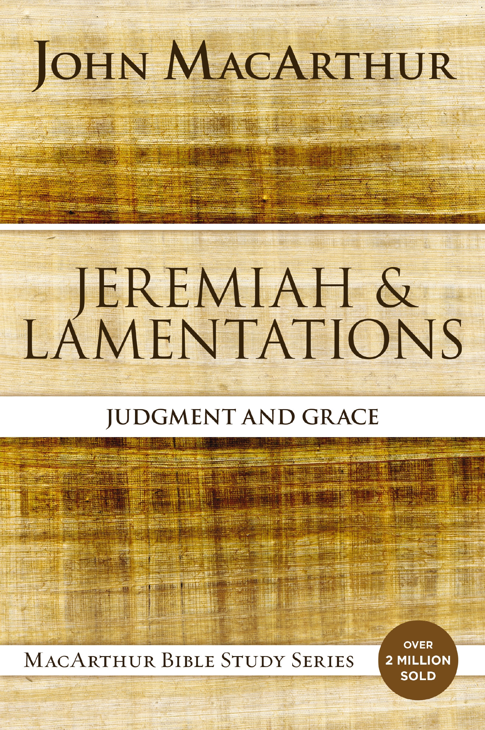 Jeremiah and Lamentations by John F. MacArthur