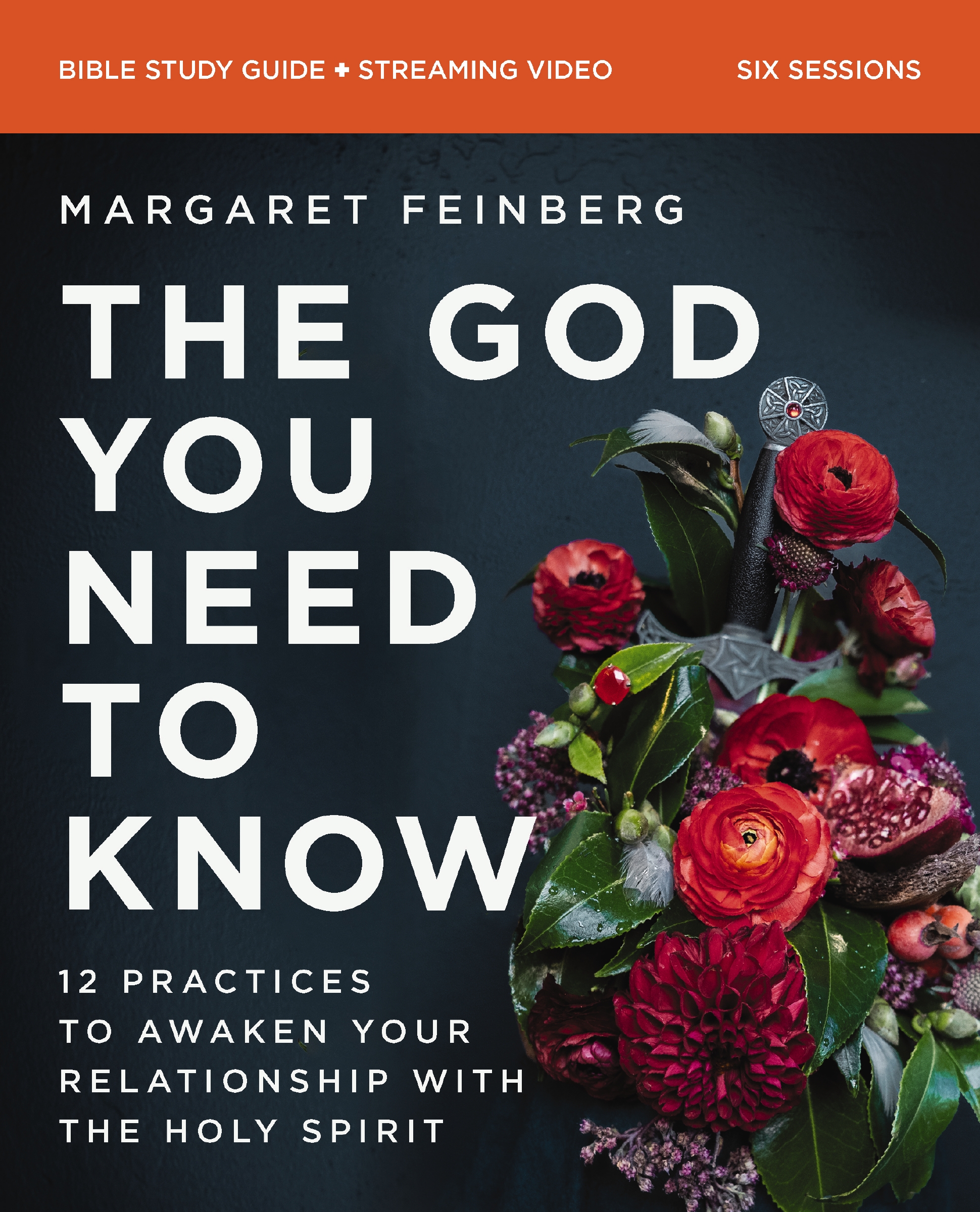 The God You Need to Know Study Guide Plus Streaming Video by Margaret Feinberg