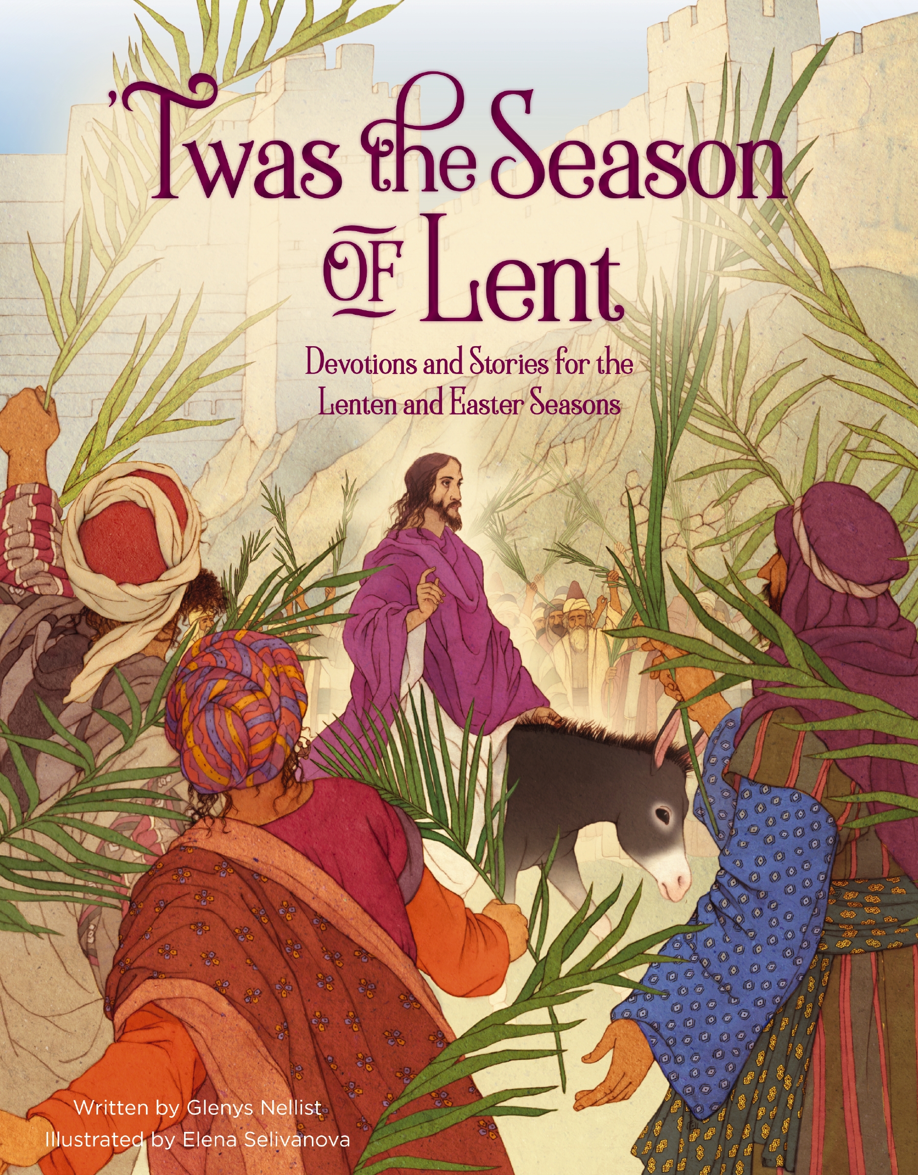'twas the Season of Lent by Glenys Nellist