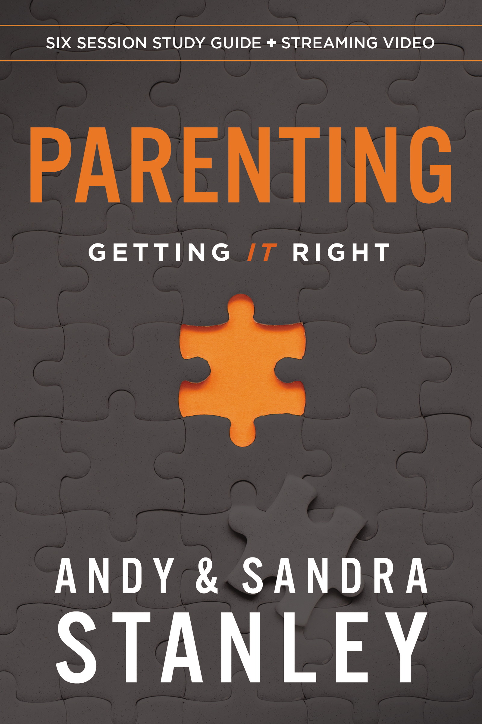 Parenting Bible Study Guide Plus Streaming Video by Andy Stanley