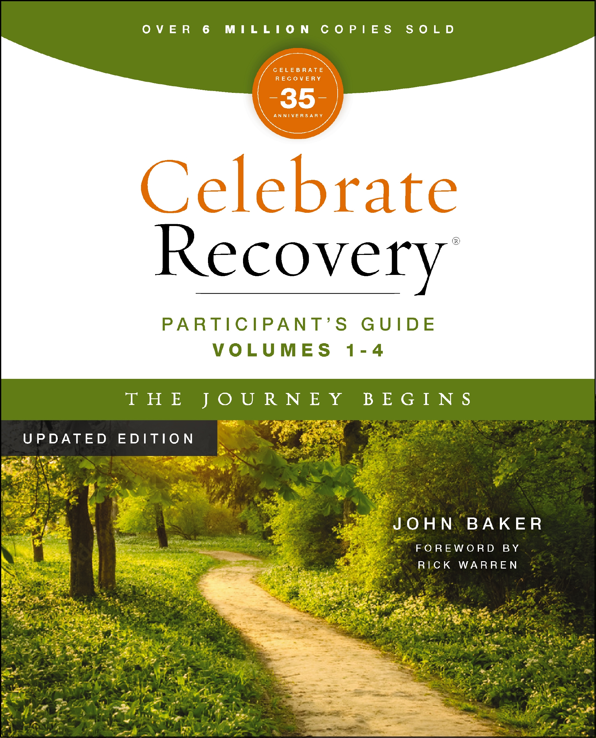 Celebrate Recovery Volumes 1-4 Participant's Guide Updated Edition, the Journey Begins by John Baker