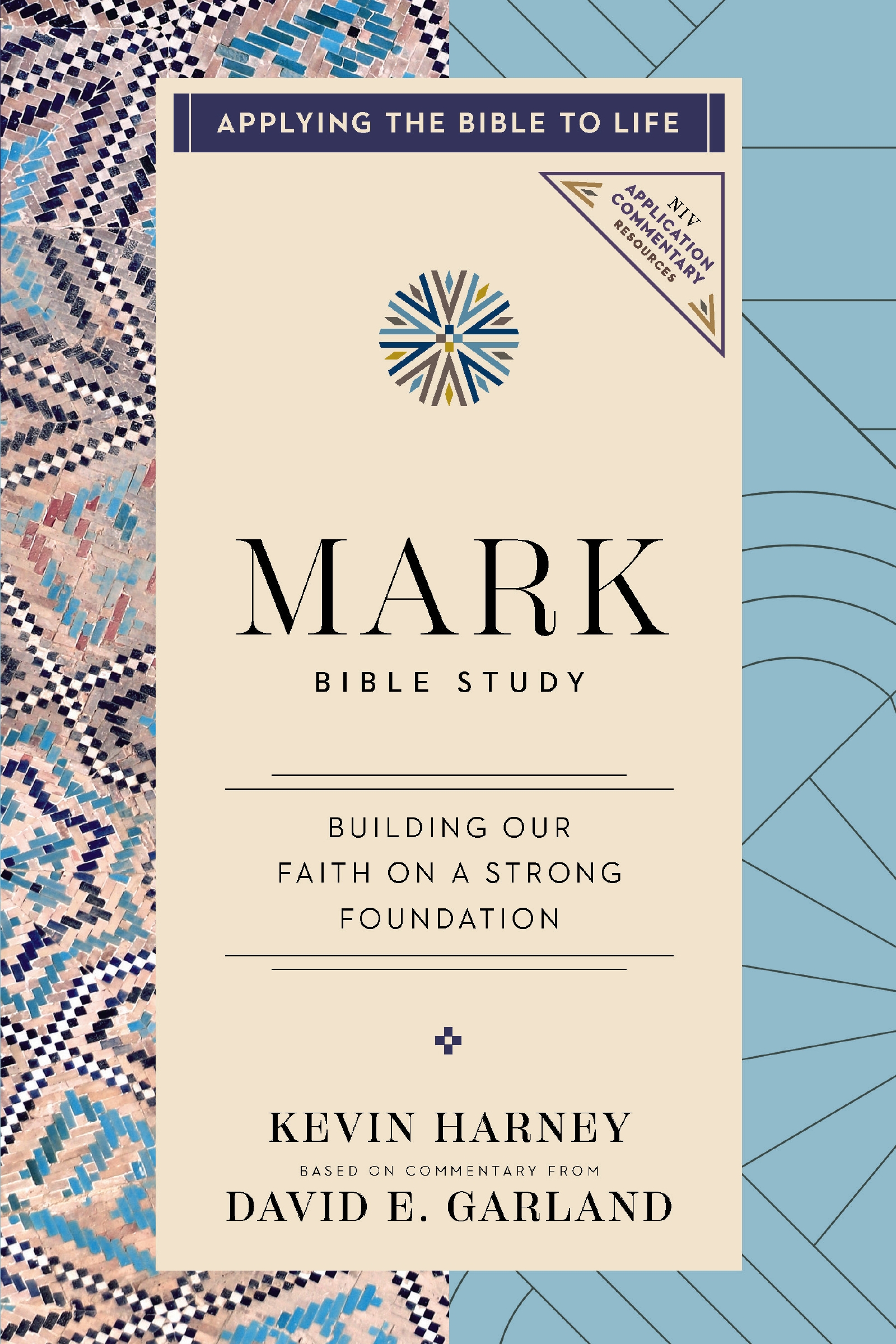 Mark Bible Study by Kevin G. Harney