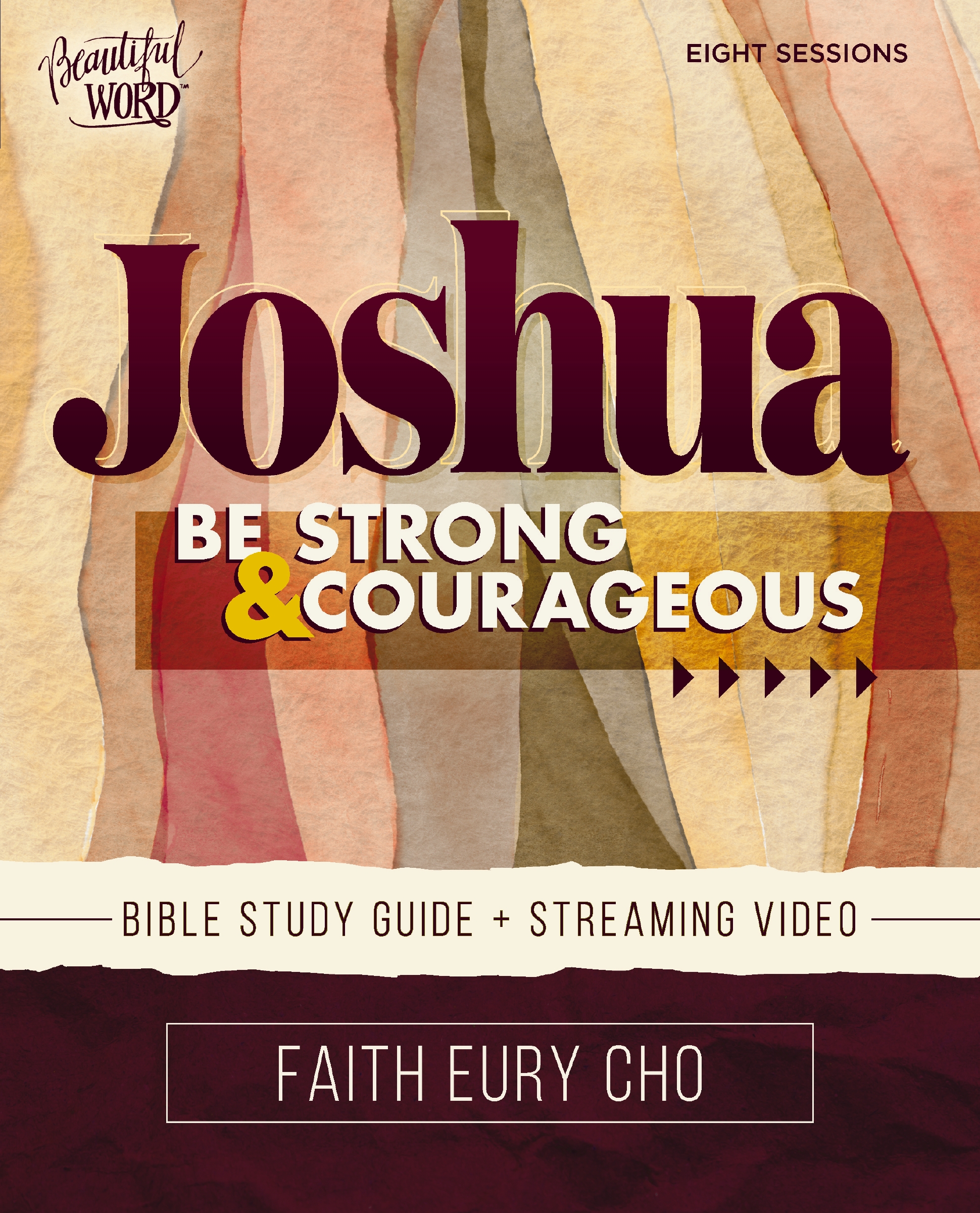Joshua Bible Study Guide Plus Streaming Video by Faith Eury Cho