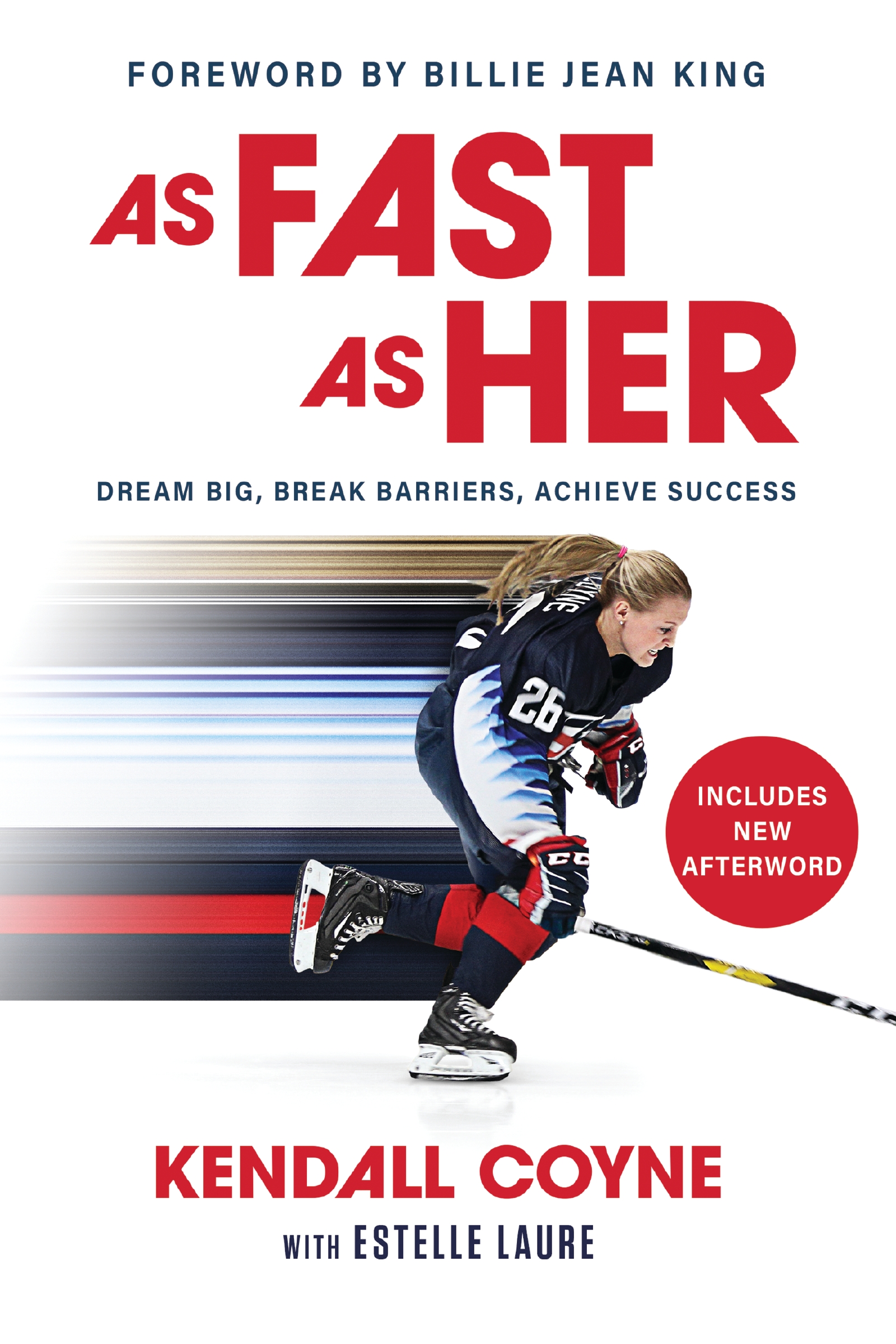 As Fast As Her by Kendall Coyne