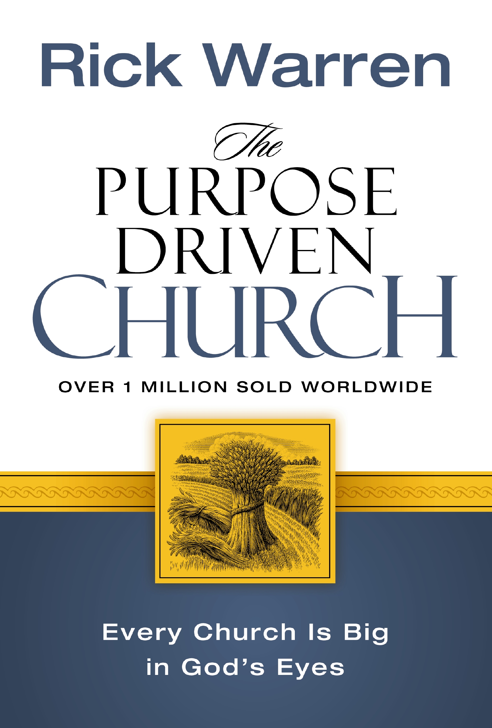 The Purpose Driven Church by Rick Warren