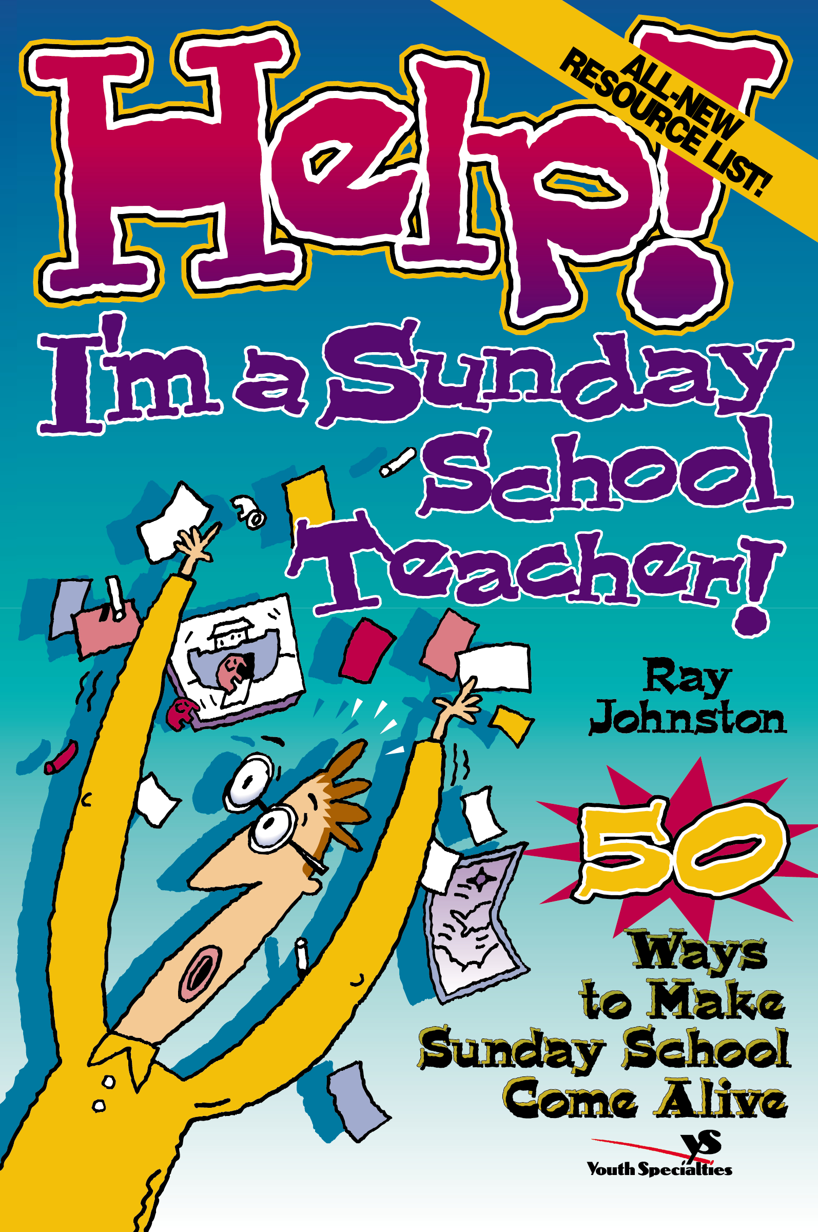 Help! I'm a Sunday School Teacher by Ray Johnston