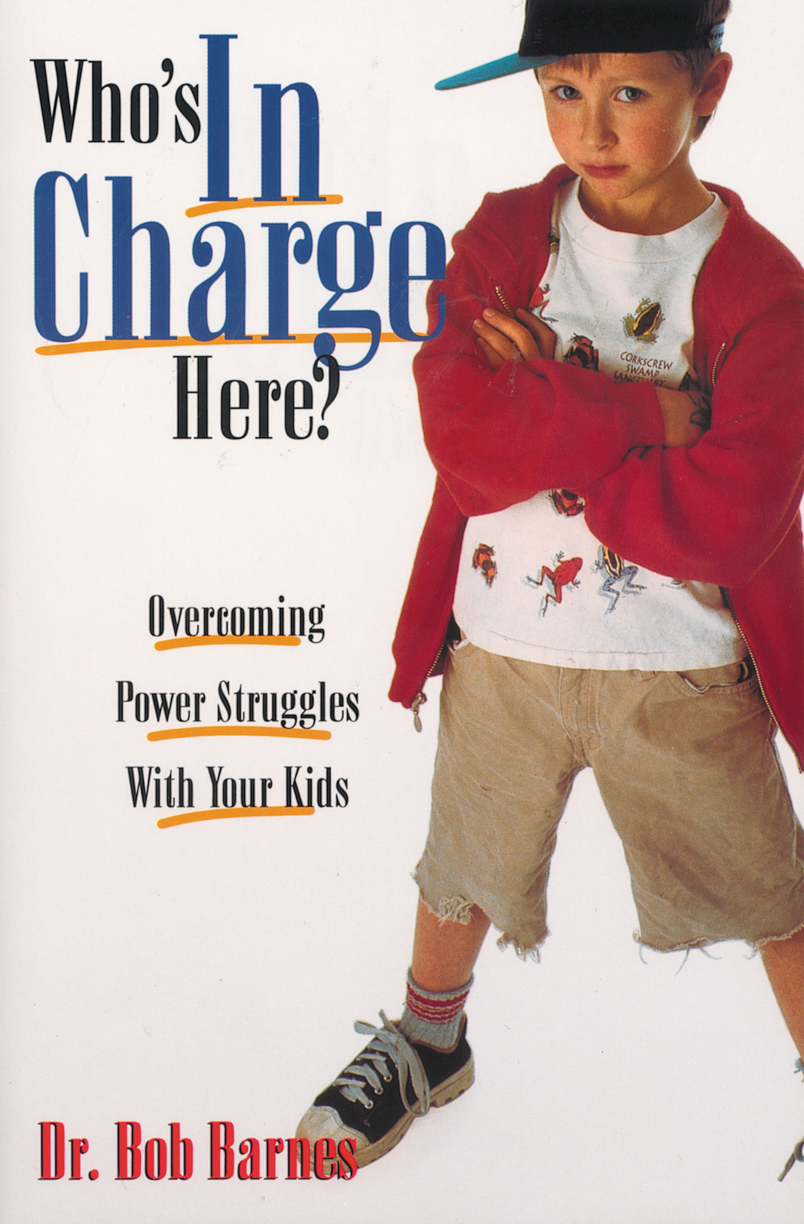 Who's in Charge Here? by Robert G. Barnes