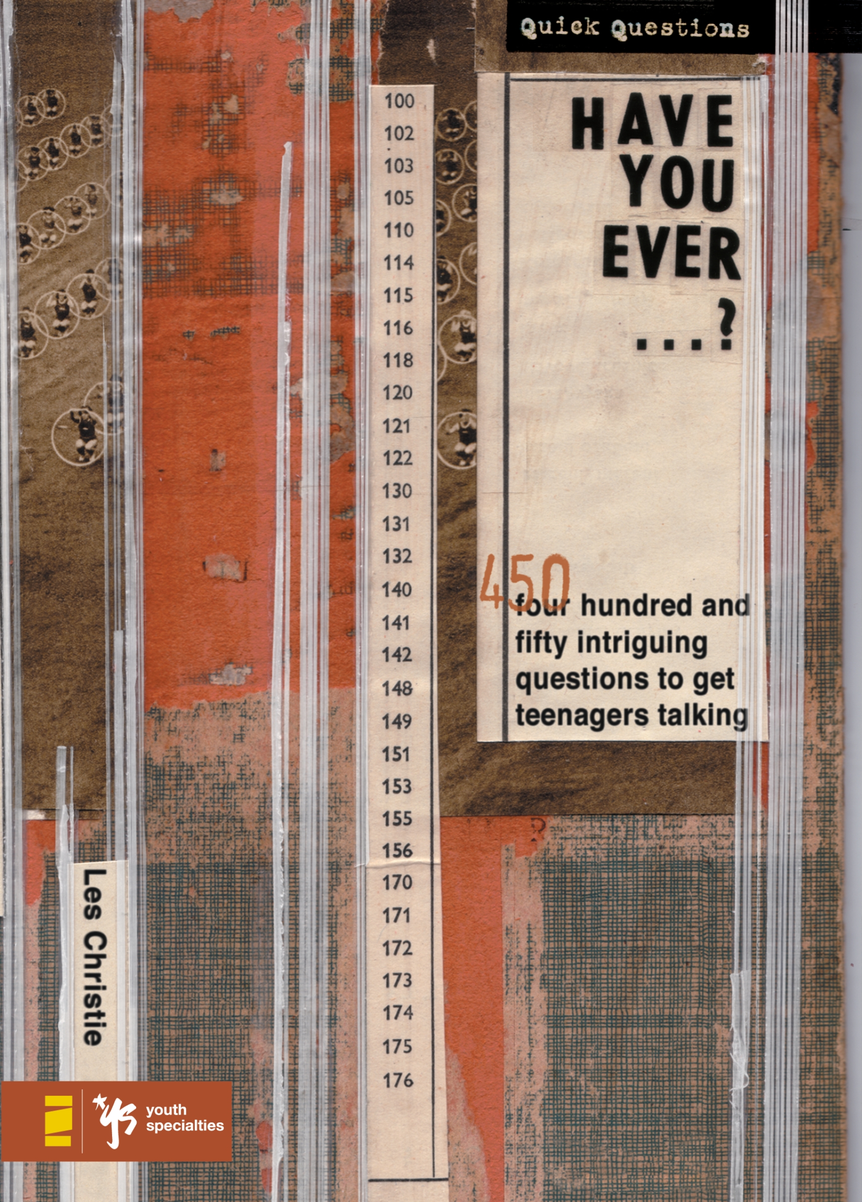 Have You Ever . . . ? by Les Christie