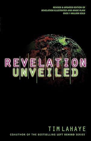 Revelation Unveiled by Tim LaHaye
