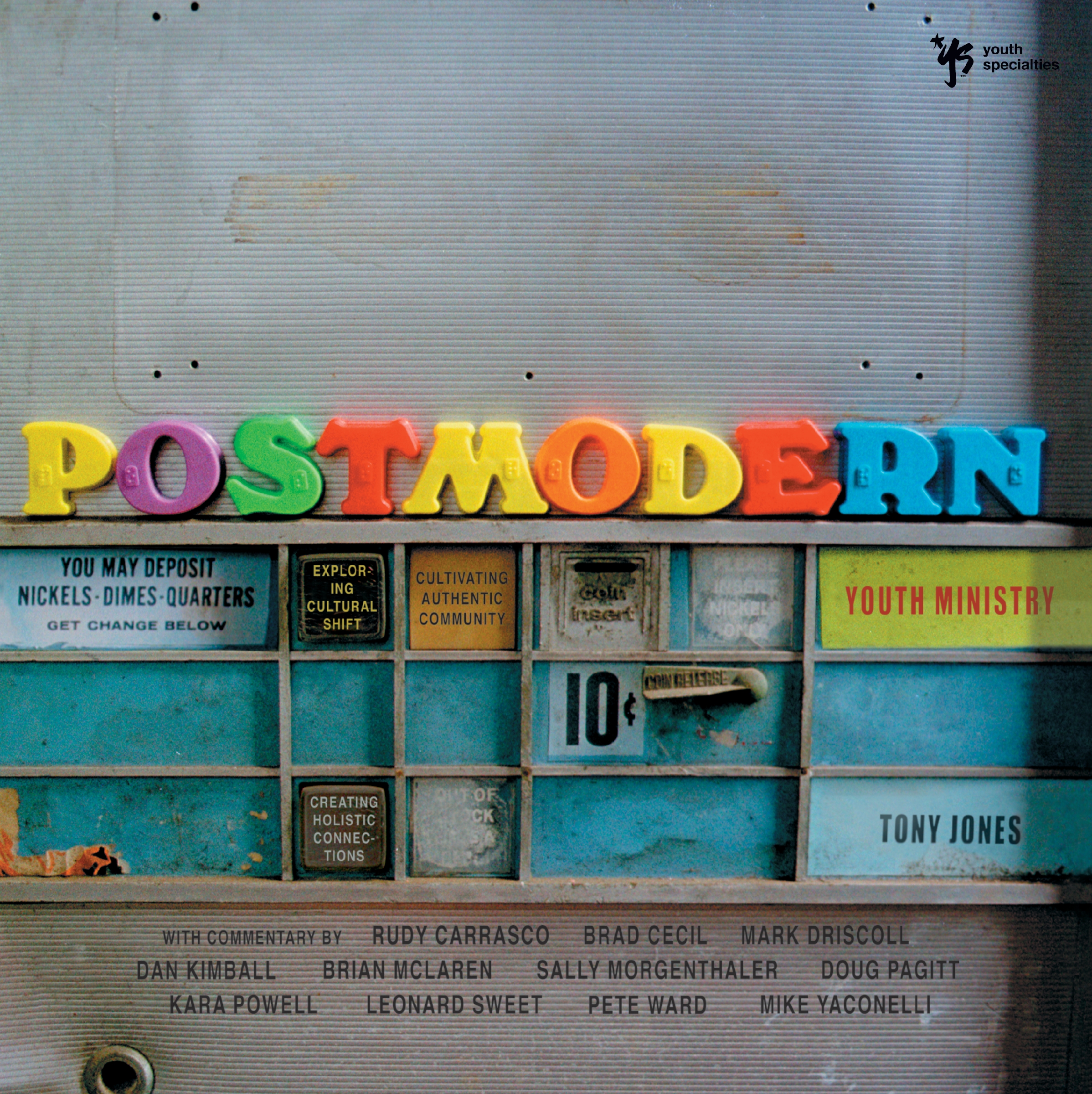 Postmodern Youth Ministry by Tony Jones