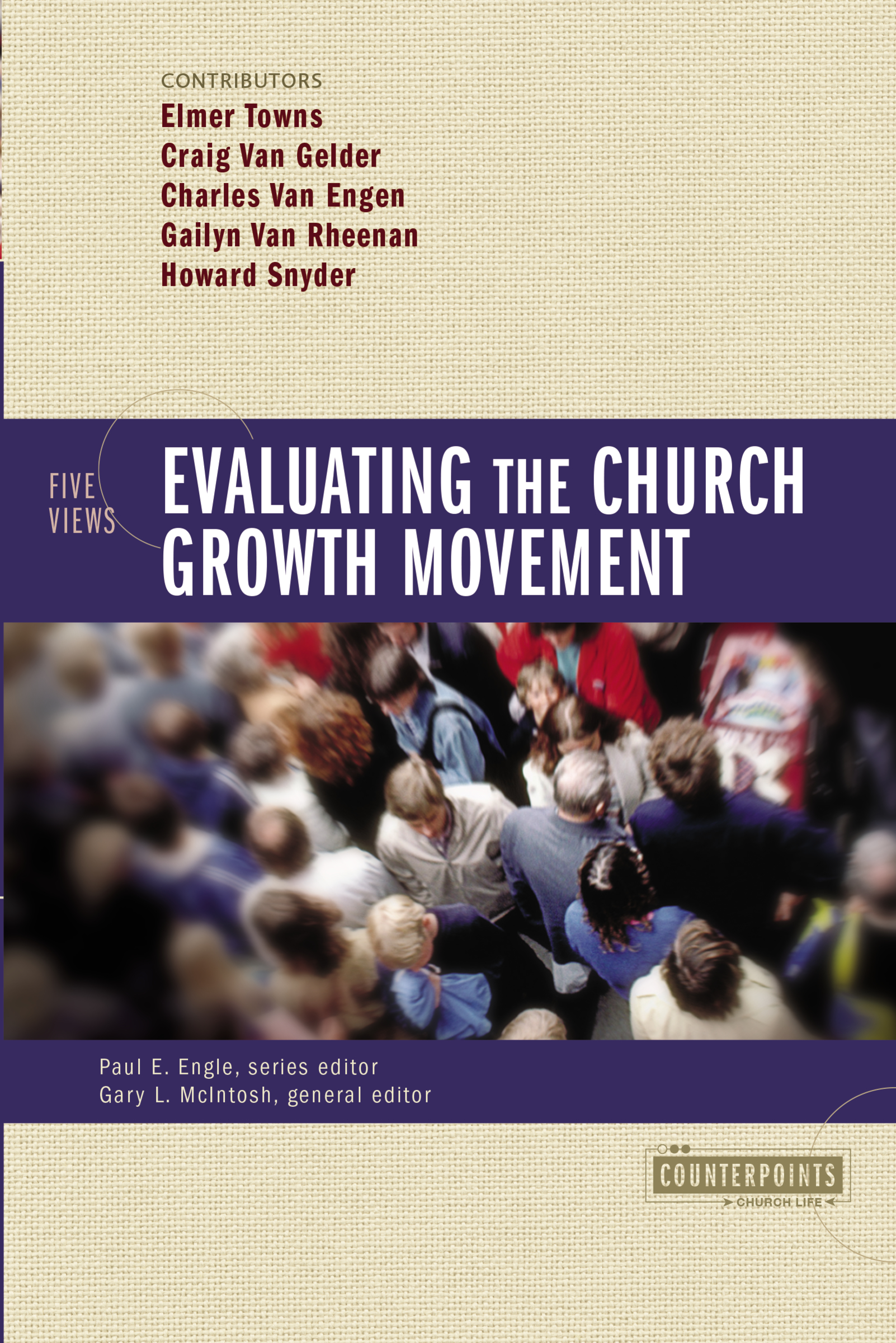 Evaluating the Church Growth Movement by Zondervan