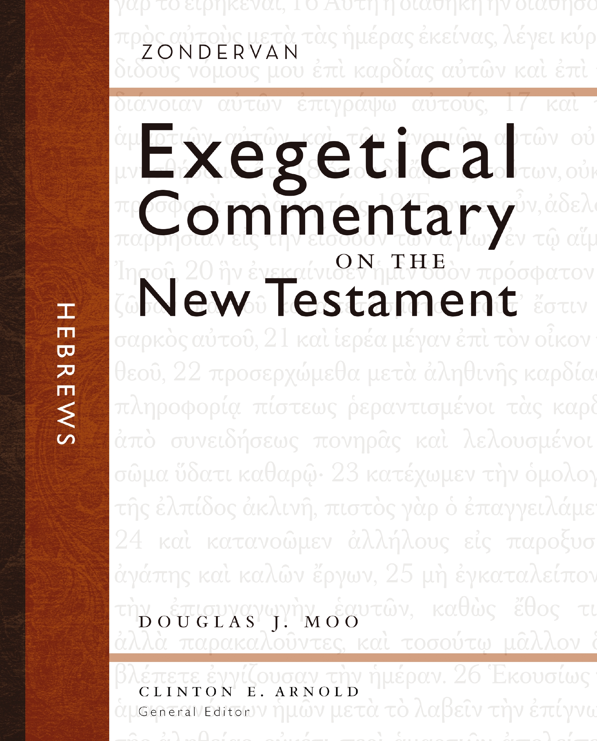 Hebrews by Douglas J. Moo