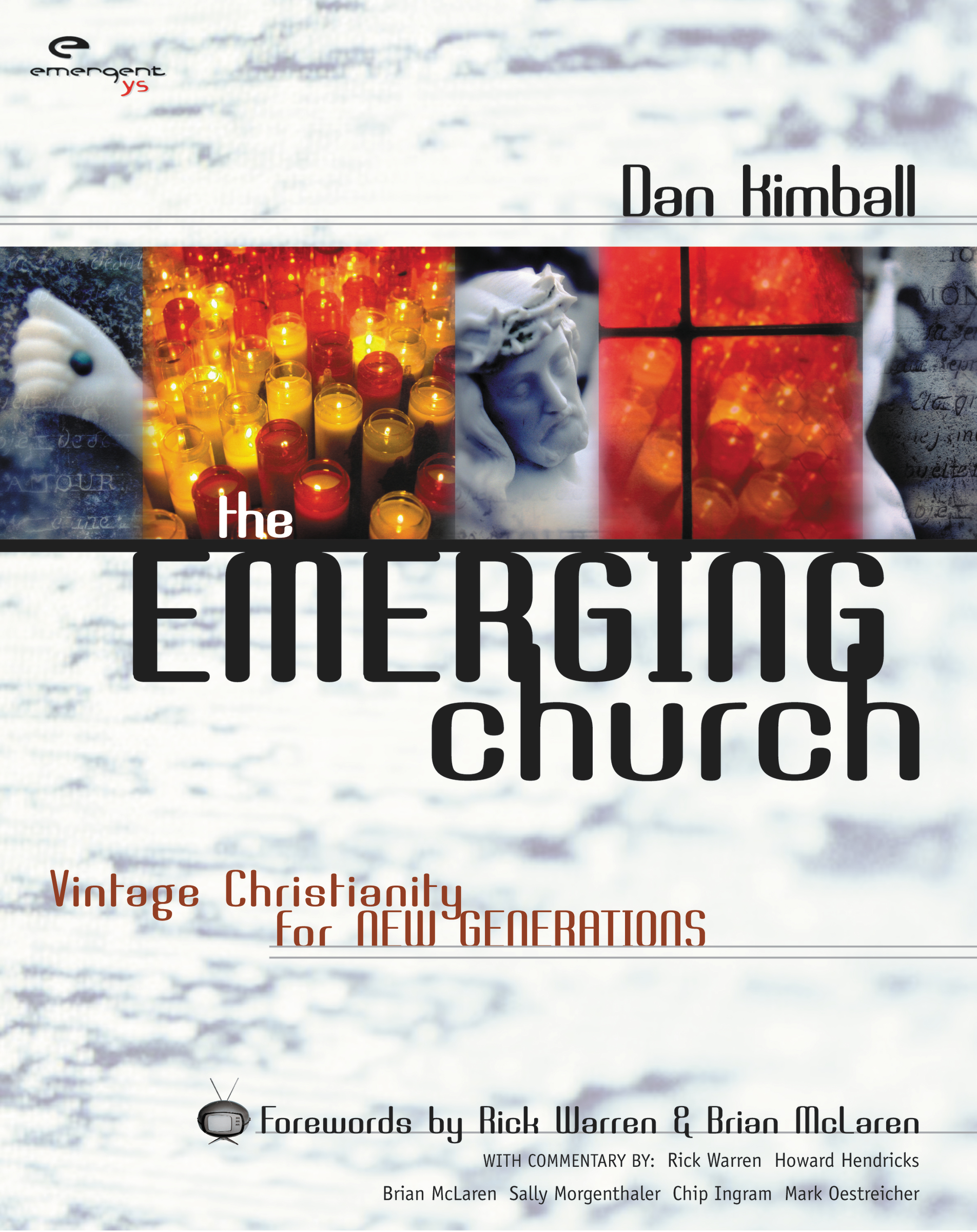 The Emerging Church by Dan Kimball