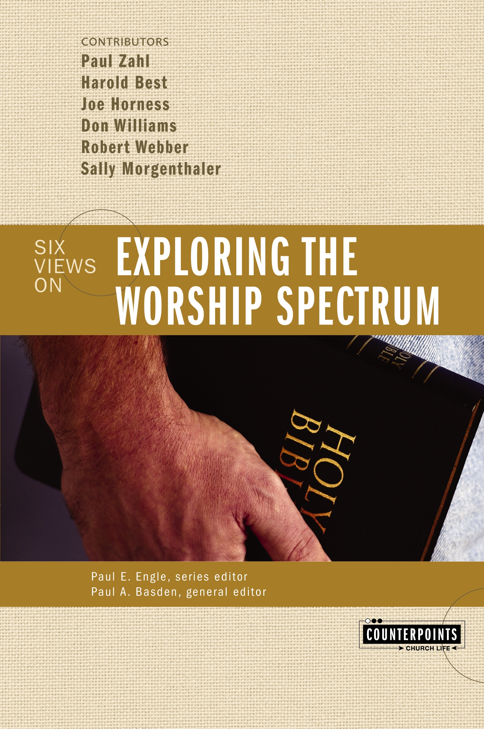 Exploring the Worship Spectrum by Zondervan