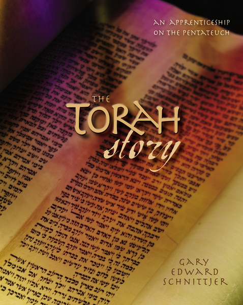 The Torah Story by Gary Edward Schnittjer