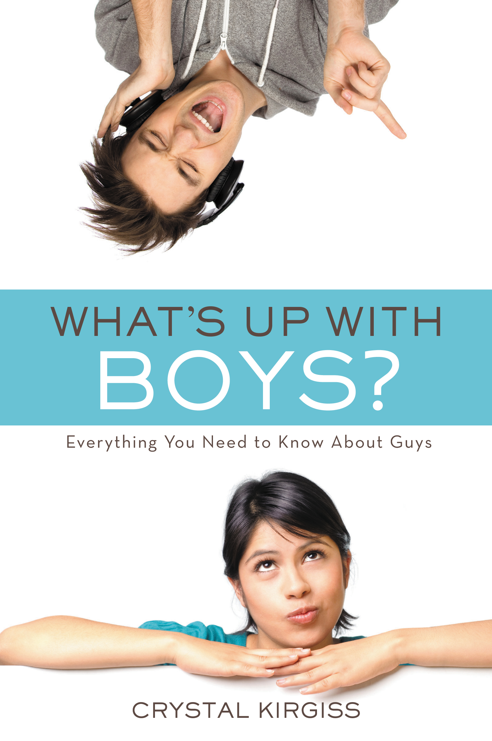What's Up With Boys? by Crystal Kirgiss
