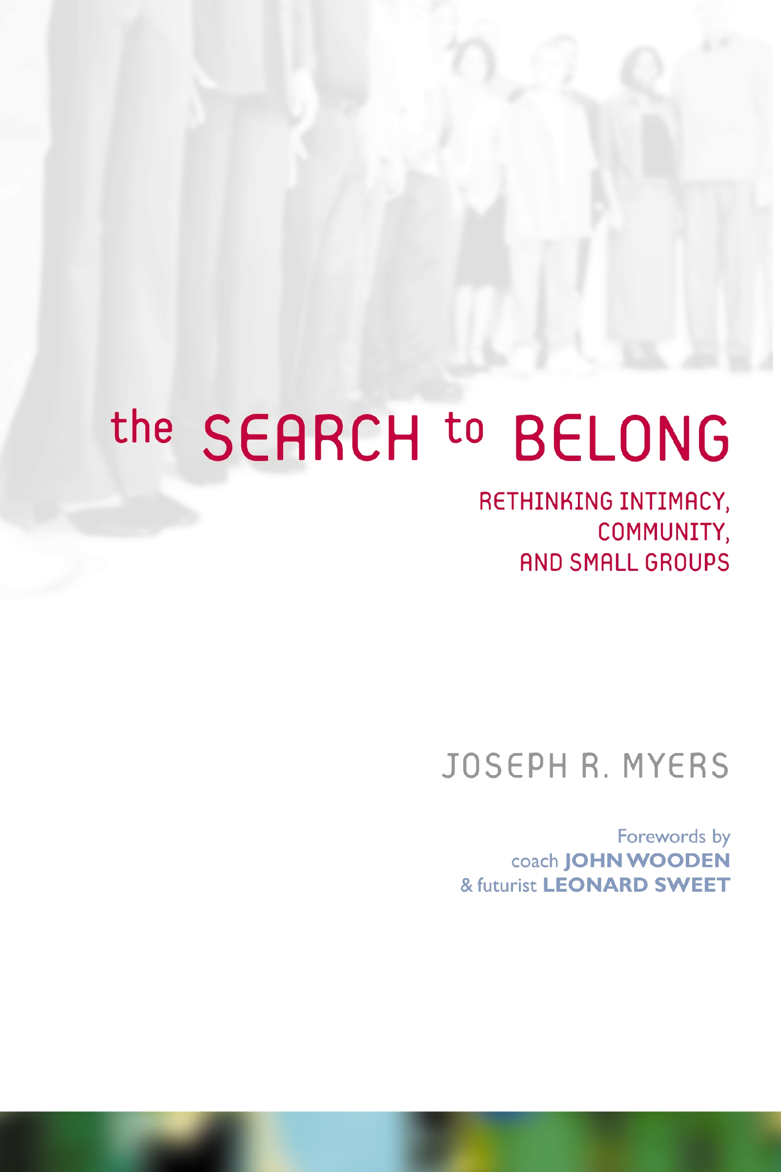 The Search to Belong by Joseph R. Myers