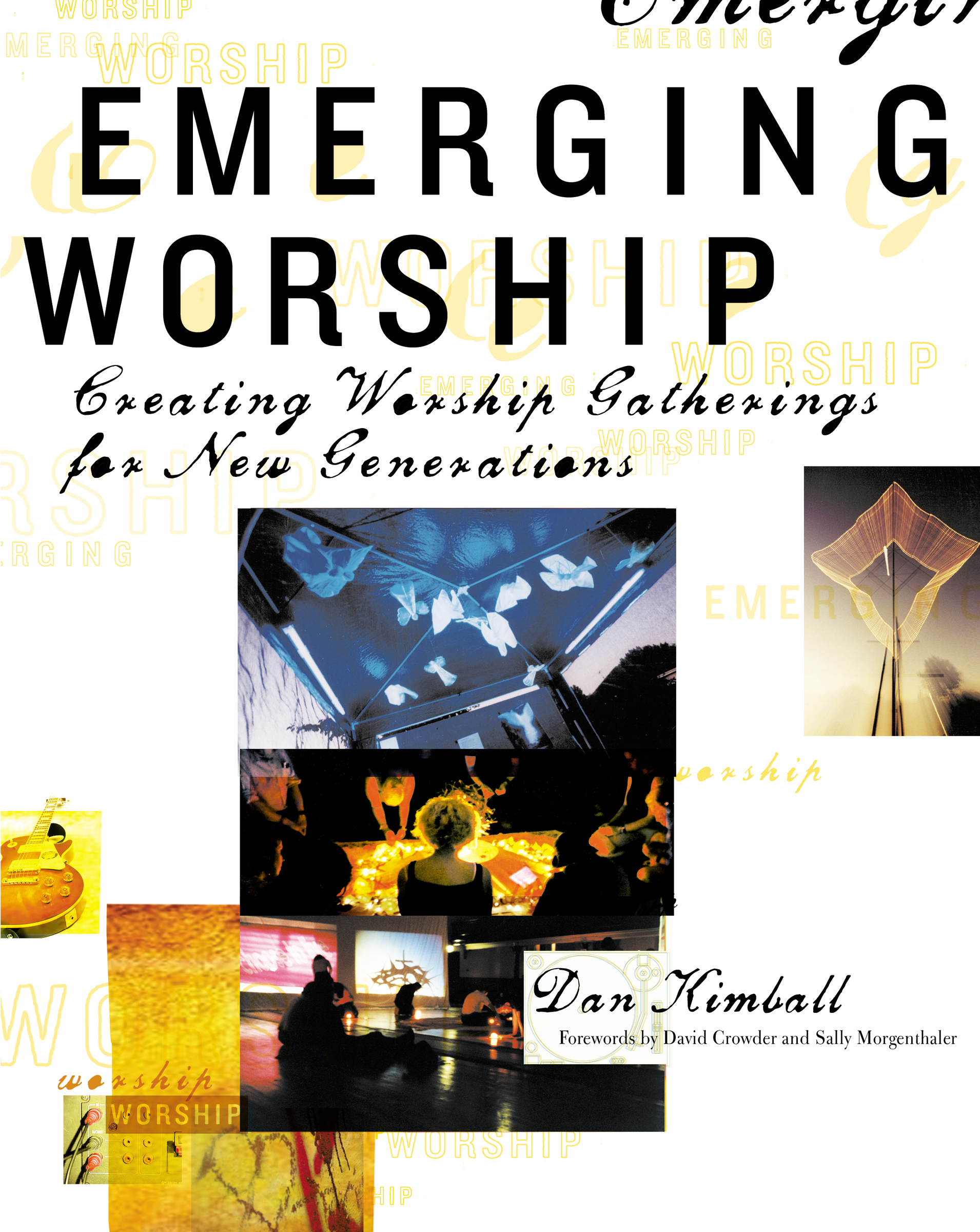 Emerging Worship by Dan Kimball