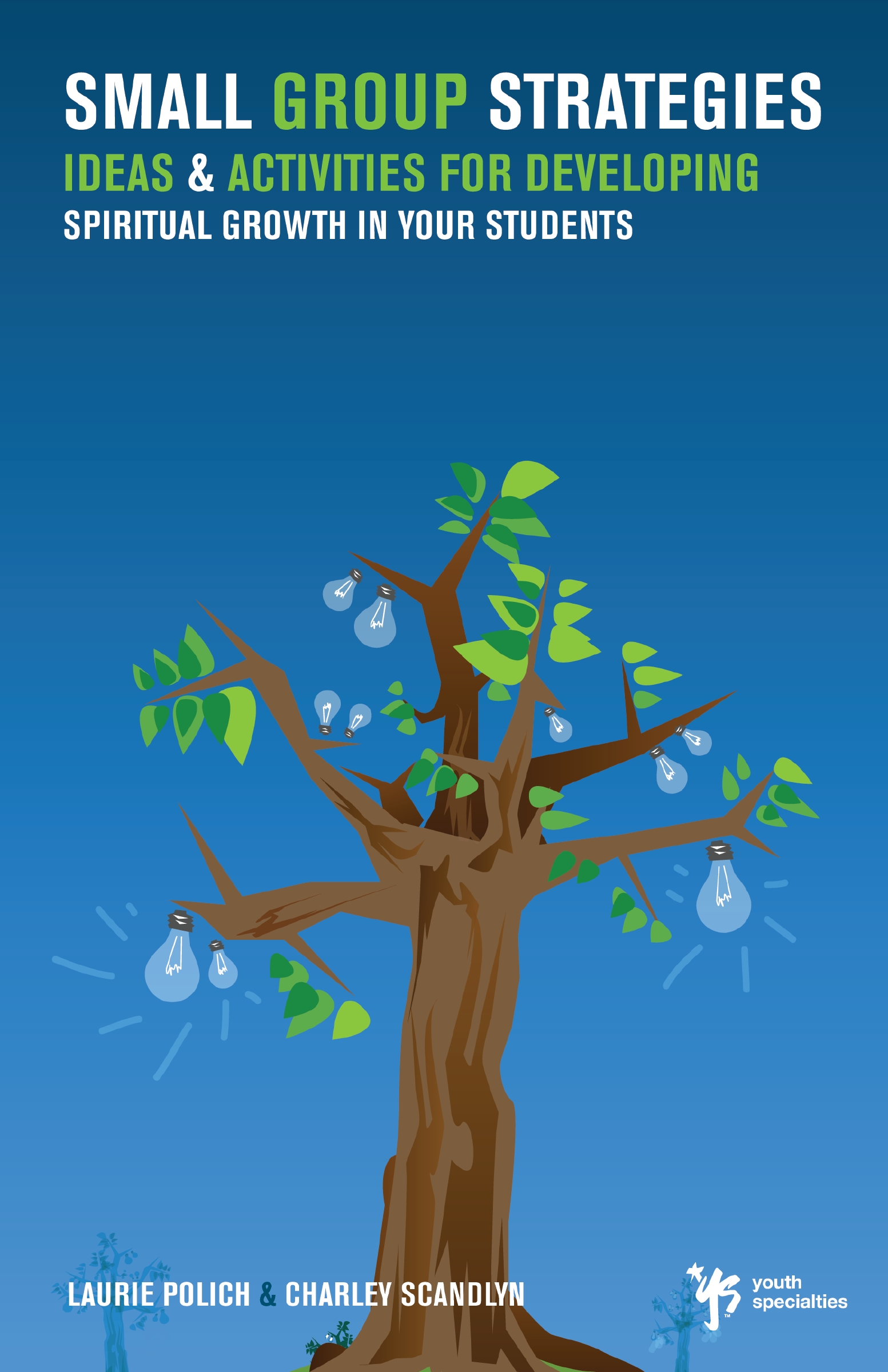 Small Group Strategies by Laurie Polich